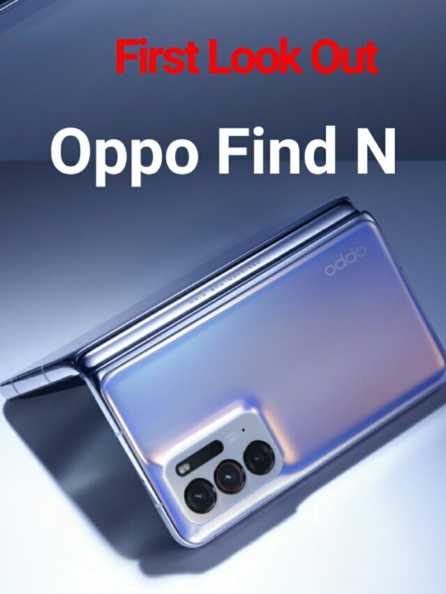 Oppo Find N First Look, Price And Full Specifications