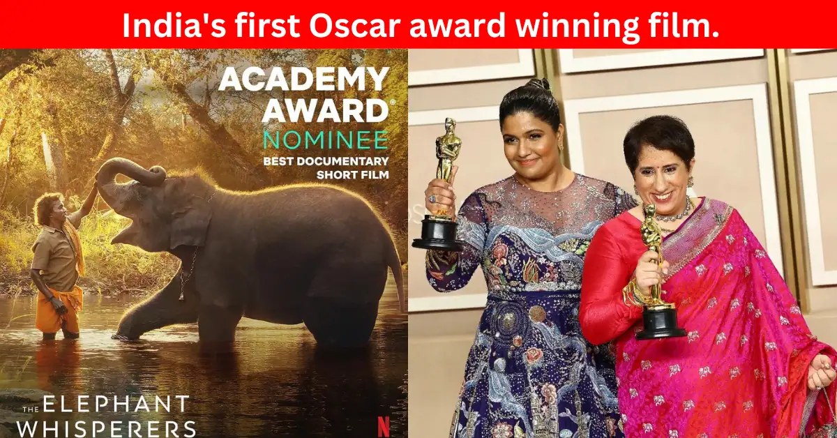 The Elephant Whisperers India's first Oscar Award Winning film