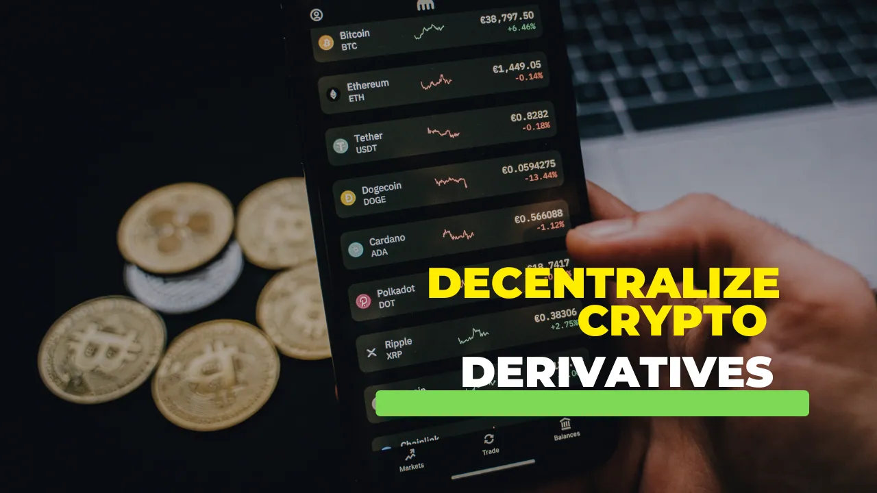 Decentralized Crypto Derivatives