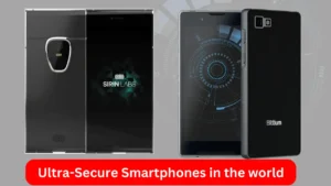 Top 4 Ultra-Secure Smartphones in the world