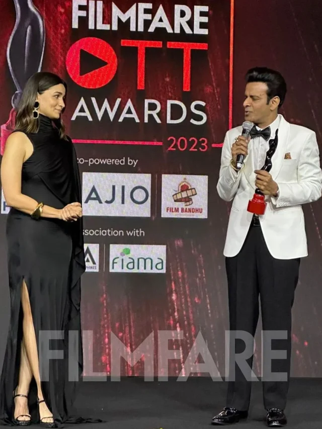 Manoj Bajpayee AND Alia Bhatt in Filmfare OTT Awards