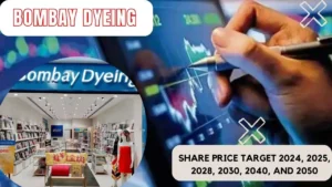 Bombay Dyeing Share Price target